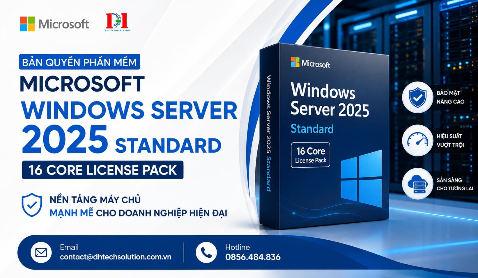 Bản quyền Phần mềm Microsoft Windows Server 2025 Standard – 16 Core License Pack: Nền tảng máy chủ mạnh mẽ cho doanh nghiệp hiện đại