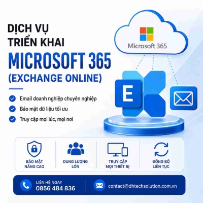 DỊCH VỤ TRIỂN KHAI MICROSOFT 365 (EXCHANGE ONLINE)