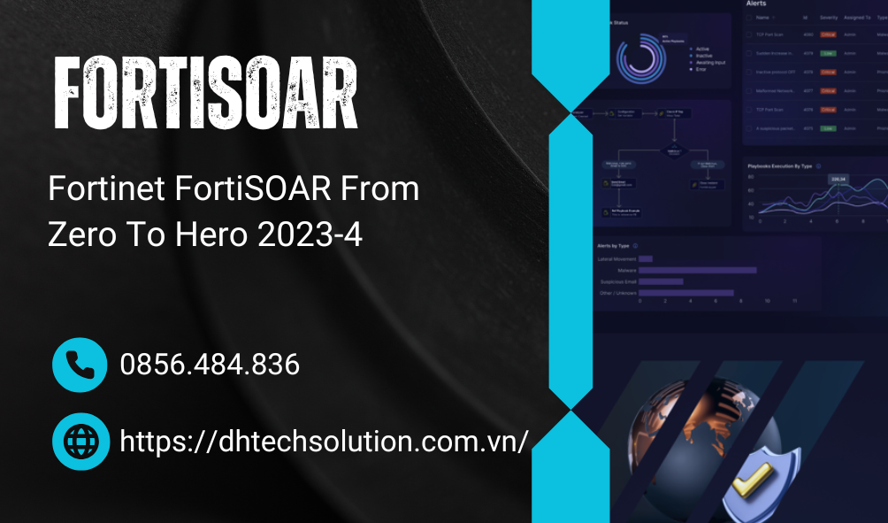TÀI LIỆU KHÓA HỌC 3 - UDEMY – FORTINET FORTISOAR FROM ZERO TO HERO 2023-4