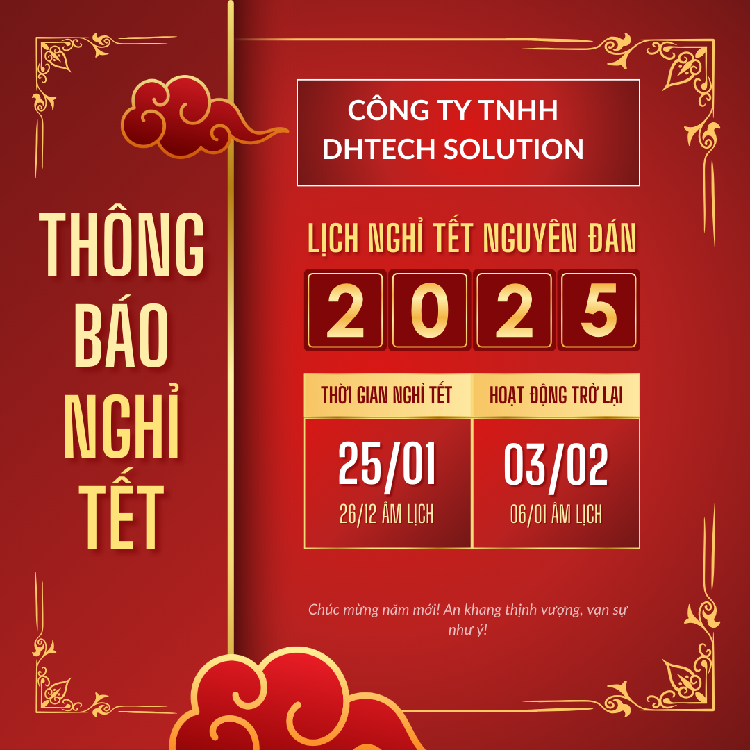 ​​​​​​​THÔNG BÁO NGHỈ TẾT NGUYÊN ĐÁN 2025