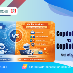 So sánh Copilot Chat và Copilot Business – Khác nhau thế nào?