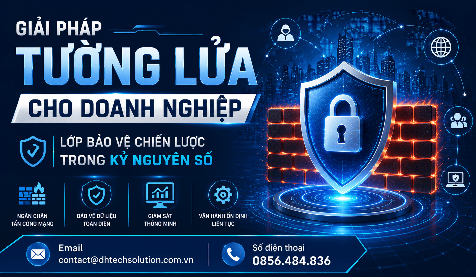 TƯ VẤN MUA HÀNG | GIẢI PHÁP TƯỜNG LỬA CHO DOANH NGHIỆP – LỚP BẢO VỆ CHIẾN LƯỢC TRONG KỶ NGUYÊN SỐ
