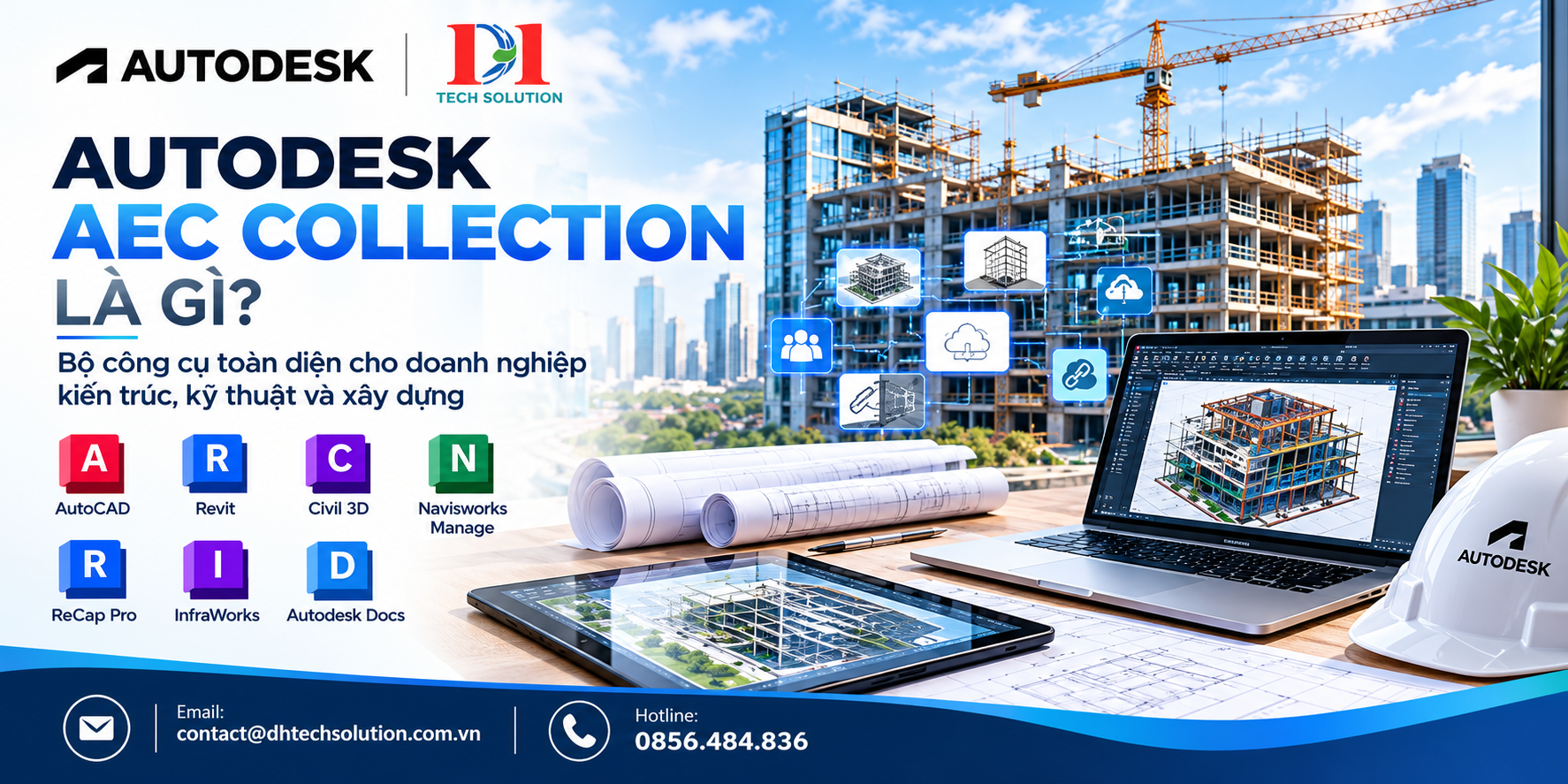 AUTODESK AEC COLLECTION LÀ GÌ? BỘ CÔNG CỤ TOÀN DIỆN CHO DOANH NGHIỆP KIẾN TRÚC, KỸ THUẬT VÀ XÂY DỰNG