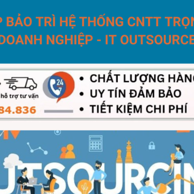 Bảo trì bảo dưỡng Hệ Thống CNTT