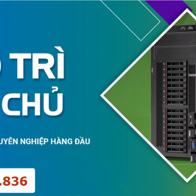 Dịch Vụ Bảo Trì Máy Chủ Server Chuyên Nghiệp Cao Cấp