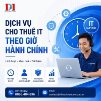 DỊCH VỤ CHO THUÊ IT THEO GIỜ HÀNH CHÍNH 